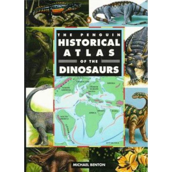 Pre-Owned The Penguin Historical Atlas of the Dinosaurs (Hist Atlas) (Paperback) 0140513361 9780140513363