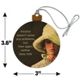 thumbnail image 6 of Alcohol Doesn't Solve Any Problems Neither Does Milk Funny Humor Wood Christmas Tree Holiday Ornament, 6 of 7