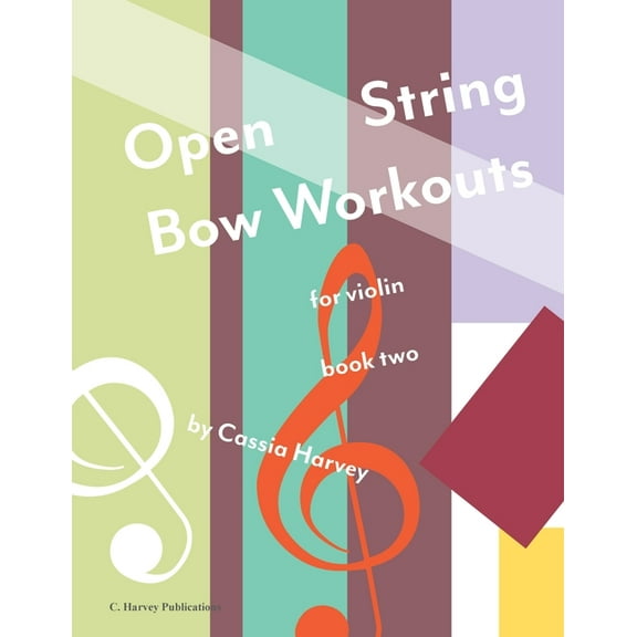 Open String Bow Workouts for Violin, Book Two, (Paperback)