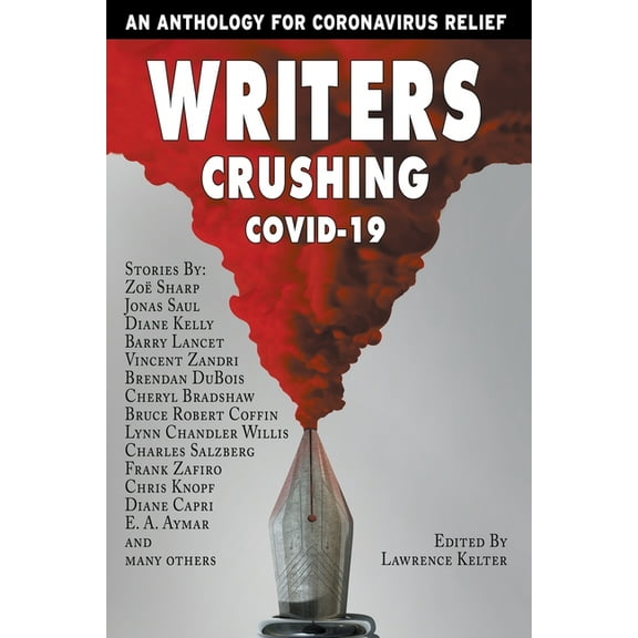Writers Crushing Covid-19, (Paperback)