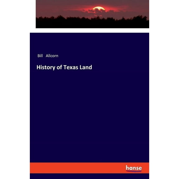 History of Texas Land, (Paperback)
