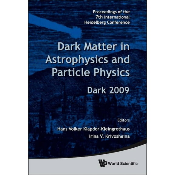 Dark Matter in Astrophys & Particle Phys, (Hardcover)