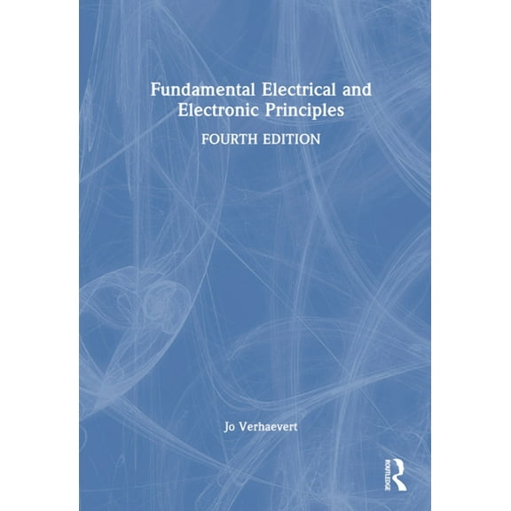 Fundamental Electrical and Electronic Principles, (Hardcover)