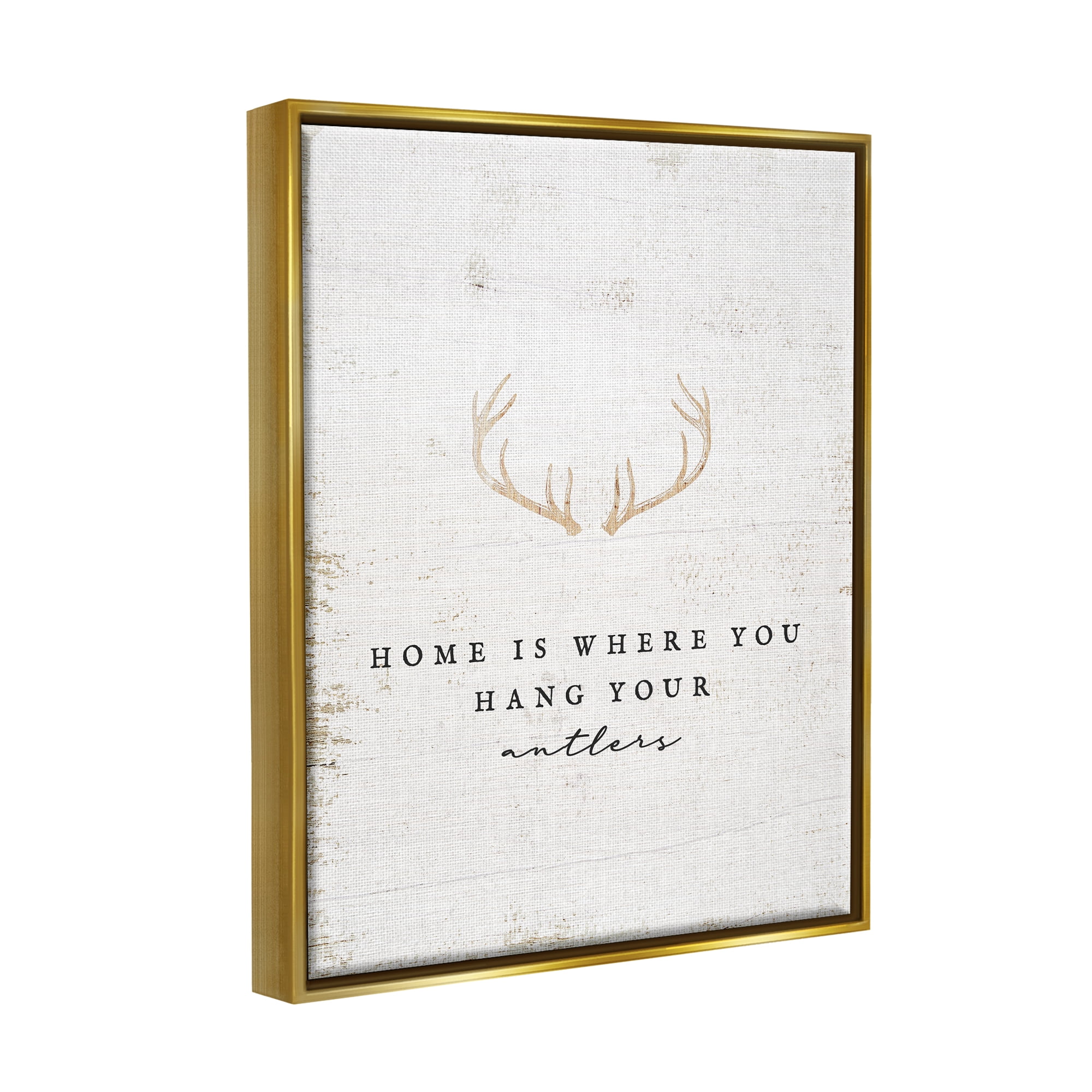 Stupell Industries Where You Hang Your Antlers Phrase Animals & Insects Painting Gold Floater Framed Art Print Wall Art