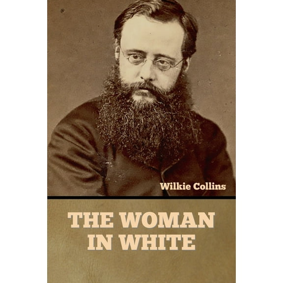 The Woman in White, (Paperback)