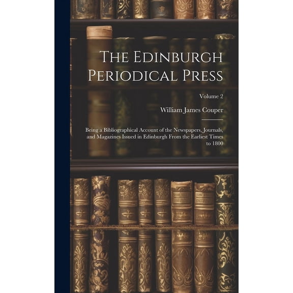 The Edinburgh Periodical Press (Hardcover)