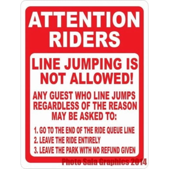 Attention Riders Line Jumping Not Allowed Sign