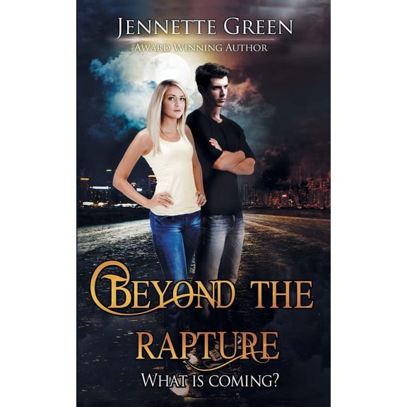 Beyond the Rapture (Paperback)