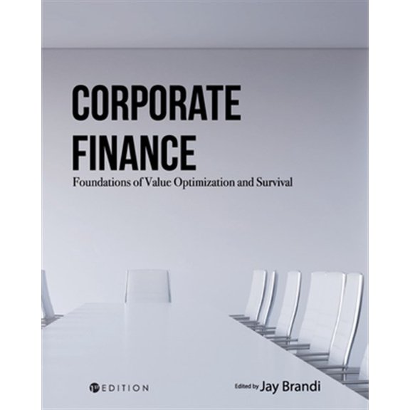 Pre-Owned Corporate Finance: Foundations of Value Optimization and Survival Paperback