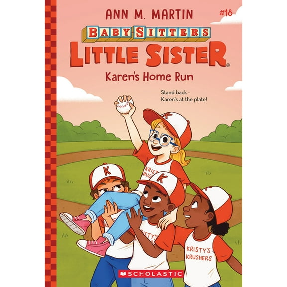 Baby-Sitters Little Sister Karen's Home Run (Baby-Sitters Little Sister #18): Volume 18, (Paperback)