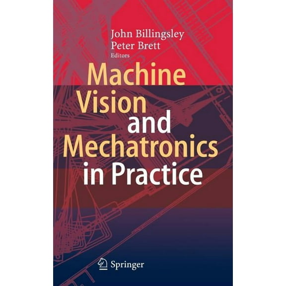 Machine Vision and Mechatronics in Practice, (Hardcover)