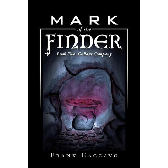 Mark of the Finder: Book Two: Gallant Company (Paperback)