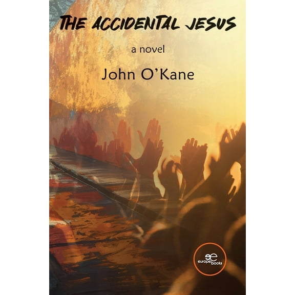 The Accidental Jesus, (Paperback)