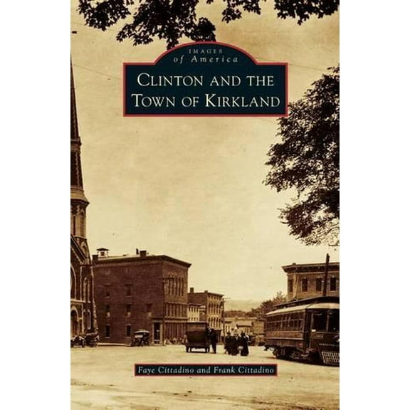 Clinton and the Town of Kirkland (Hardcover)