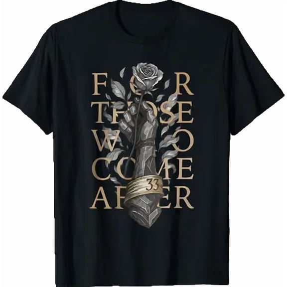 Vintage for Those Who Come After 33 T-Shirt Unisex S-5XL Hot Trending Shirt Birthday Gift