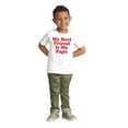 thumbnail image 3 of Cute My Best Friend Is My Papa Toddler Boy Girl T Shirt Infant Toddler Brisco Brands 4T, 3 of 6