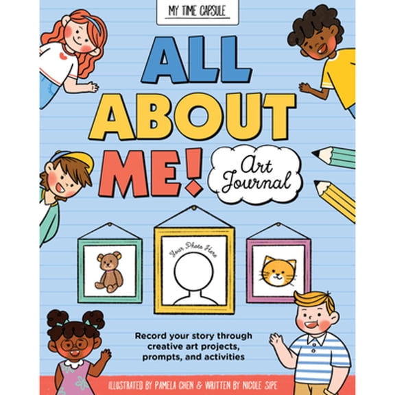 Pre-Owned All About Me! Art Journal: Record your story through creative art projects, prompts, and activities (My Time Capsule) Paperback