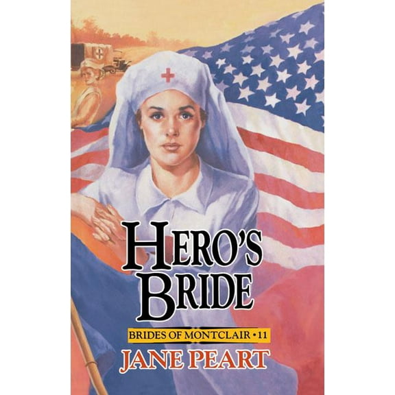 Brides of Montclair Hero's Bride: 11, Book 11, (Paperback)