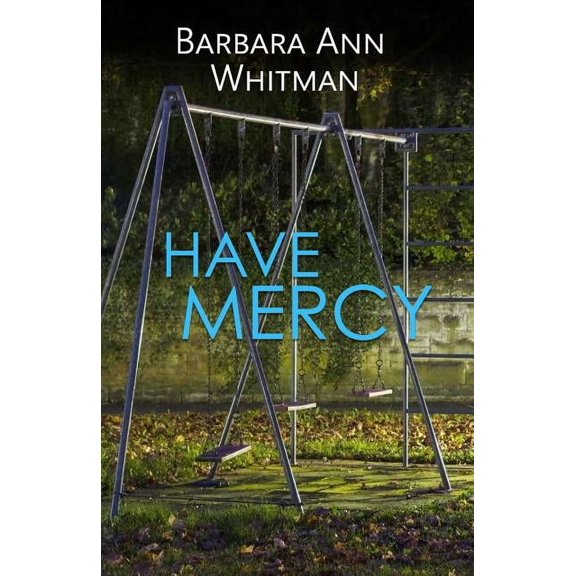 Have Mercy, (Paperback)