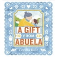 thumbnail image 1 of Pre-Owned A Gift from Abuela (Hardcover) 0763692670 9780763692674, 1 of 1