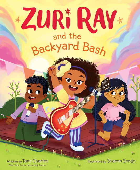 Zuri Ray And The Backyard Bash Hardcover Walmart Com