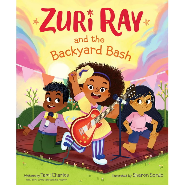 Zuri Ray And The Backyard Bash Hardcover Walmart Com