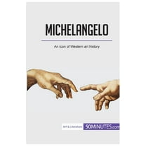 Michelangelo: An icon of Western art history, (Paperback)