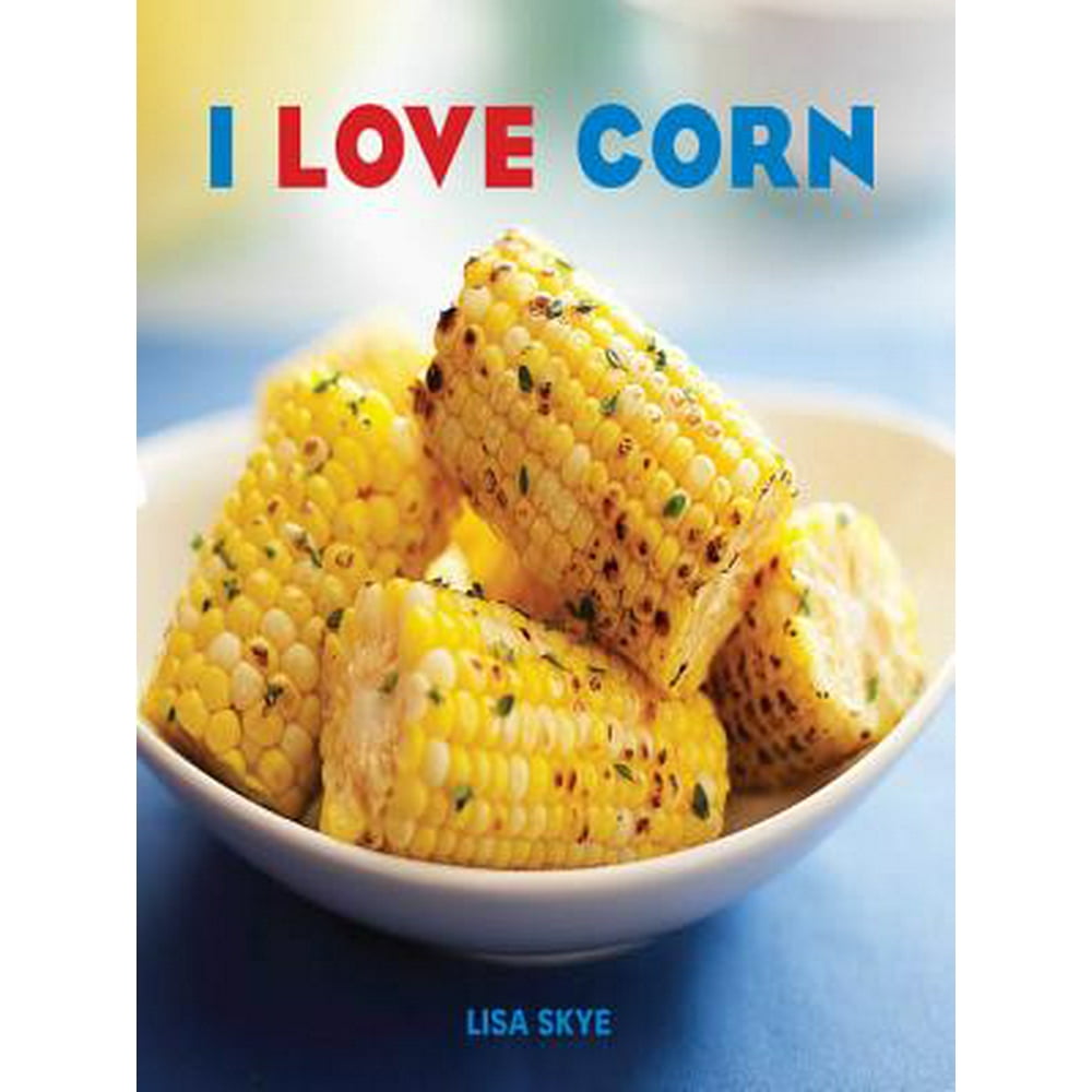 I Love Corn eBook