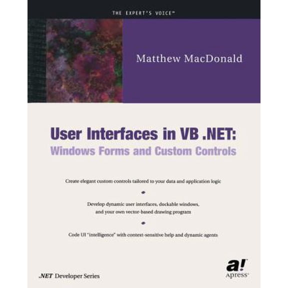 Pre-Owned User Interfaces in VB .Net: Windows Forms and Custom Controls (Paperback) 1590590449 9781590590447