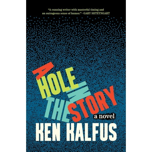 A Hole in the Story, (Hardcover)
