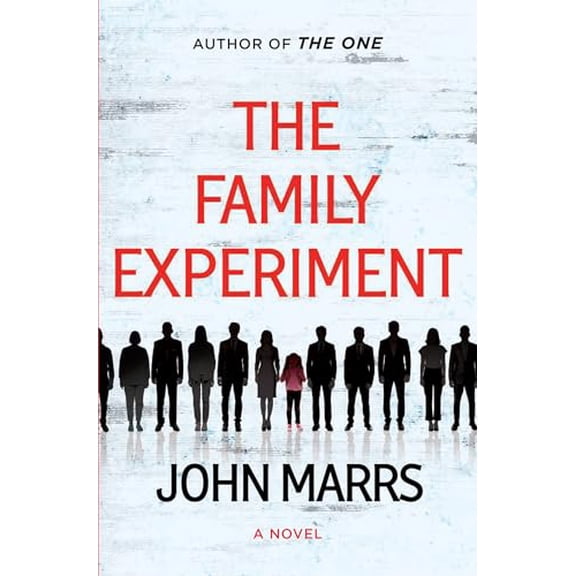 Pre-Owned The Family Experiment: A Novel (Dark Future, 3), 9781335000361, 1335000364, Hardcover, Original edition