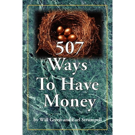 507 Ways To Have Money (Paperback)