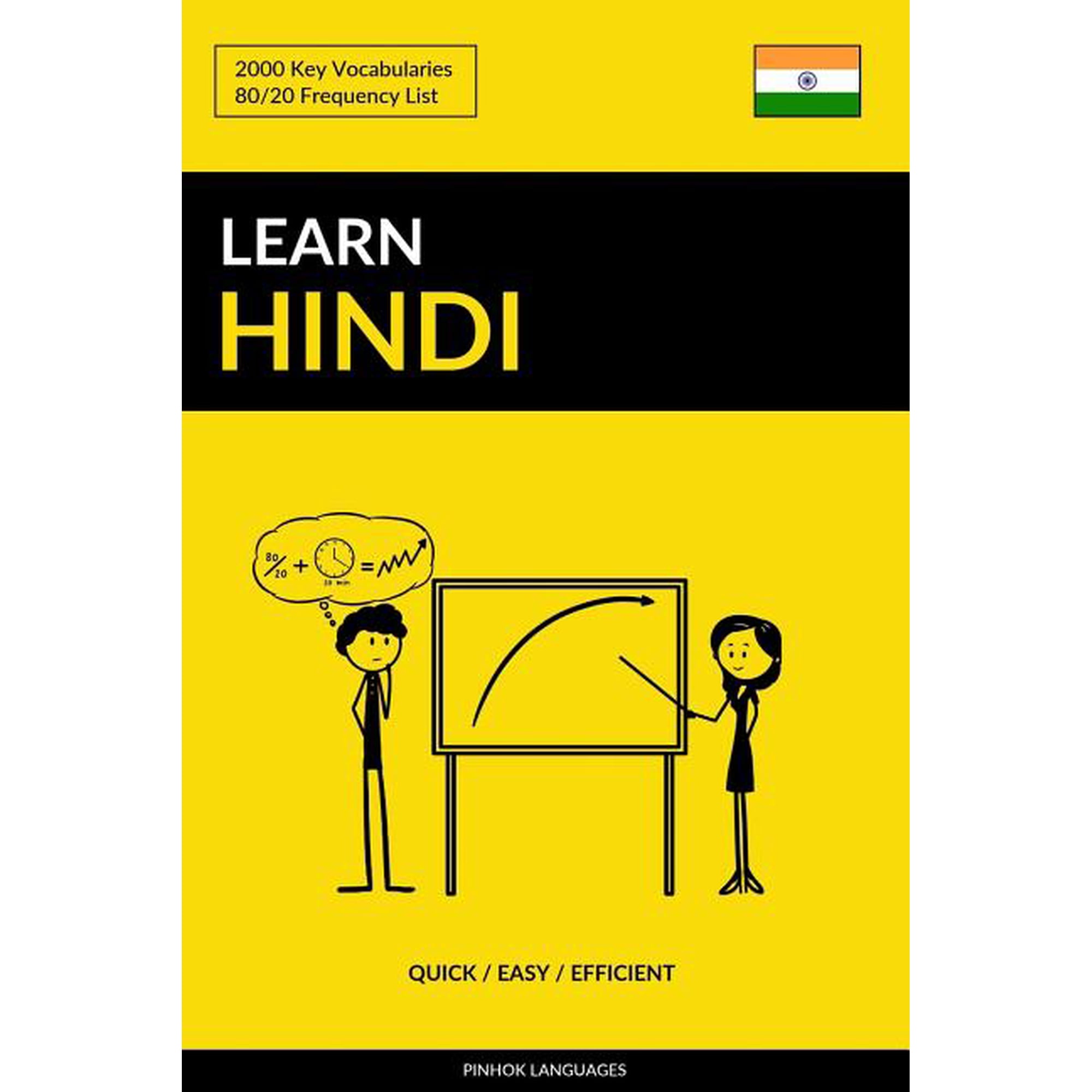 Learn Hindi - Quick, Easy, Efficient : 2000 Key Vocabularies