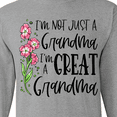thumbnail image 4 of Inktastic I'm Not Just a Grandma, I'm a Great Grandma Flowers Long Sleeve T-Shirt, 4 of 5
