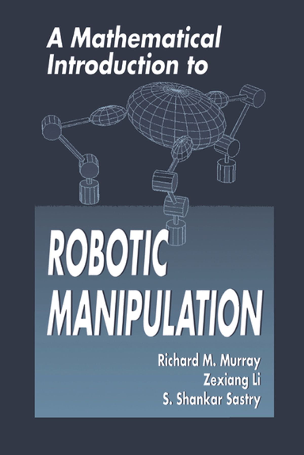 mathematical introduction to robotic manipulation
