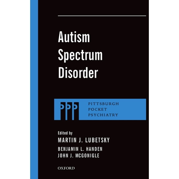 Pittsburgh Pocket Psychiatry Autism Spectrum Disorder, (Paperback)