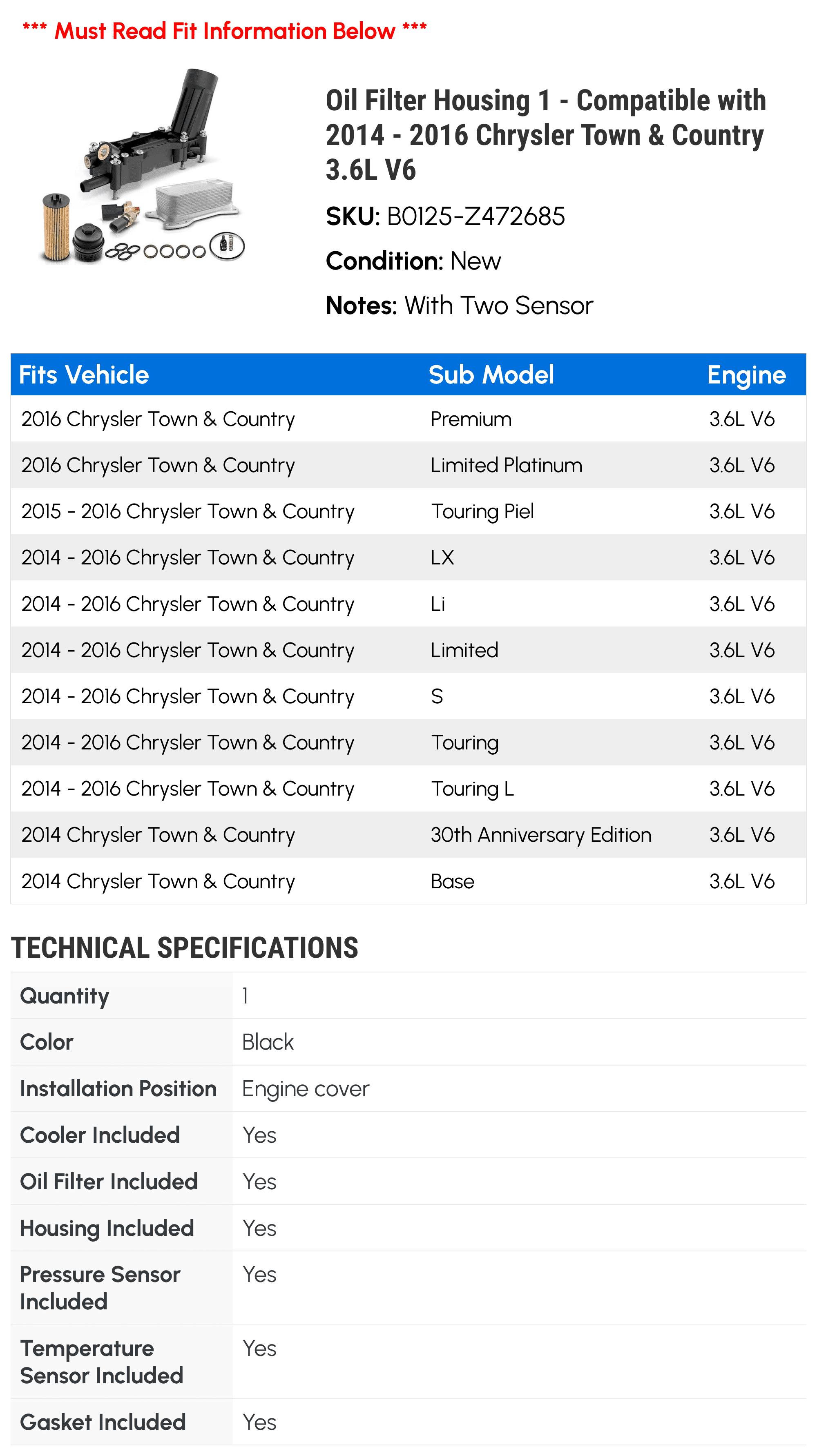Oil Filter Housing 1 - Compatible with 2014 - 2016 Chrysler Town & Country 3.6L V6 - Autopart Premium