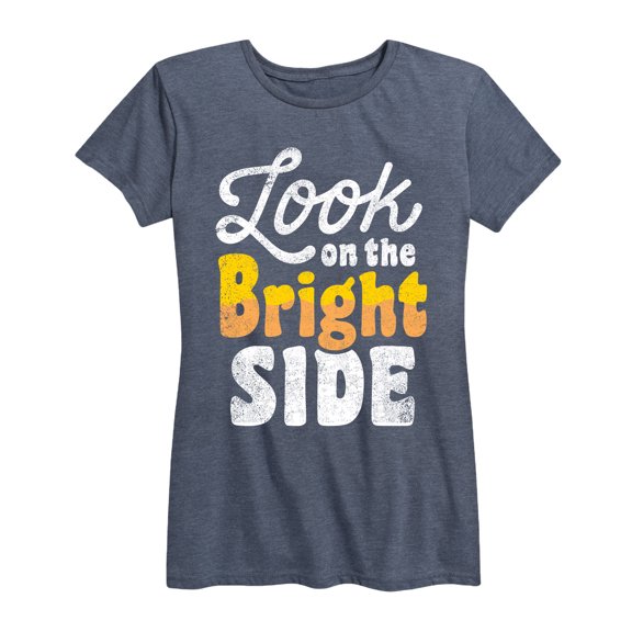 Instant Message - Look On The Bright Side - Women's Short Sleeve Graphic T-Shirt