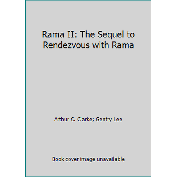 Pre-Owned Rama II: The Sequel to Rendezvous with Rama (Hardcover) 0553057146 9780553057140