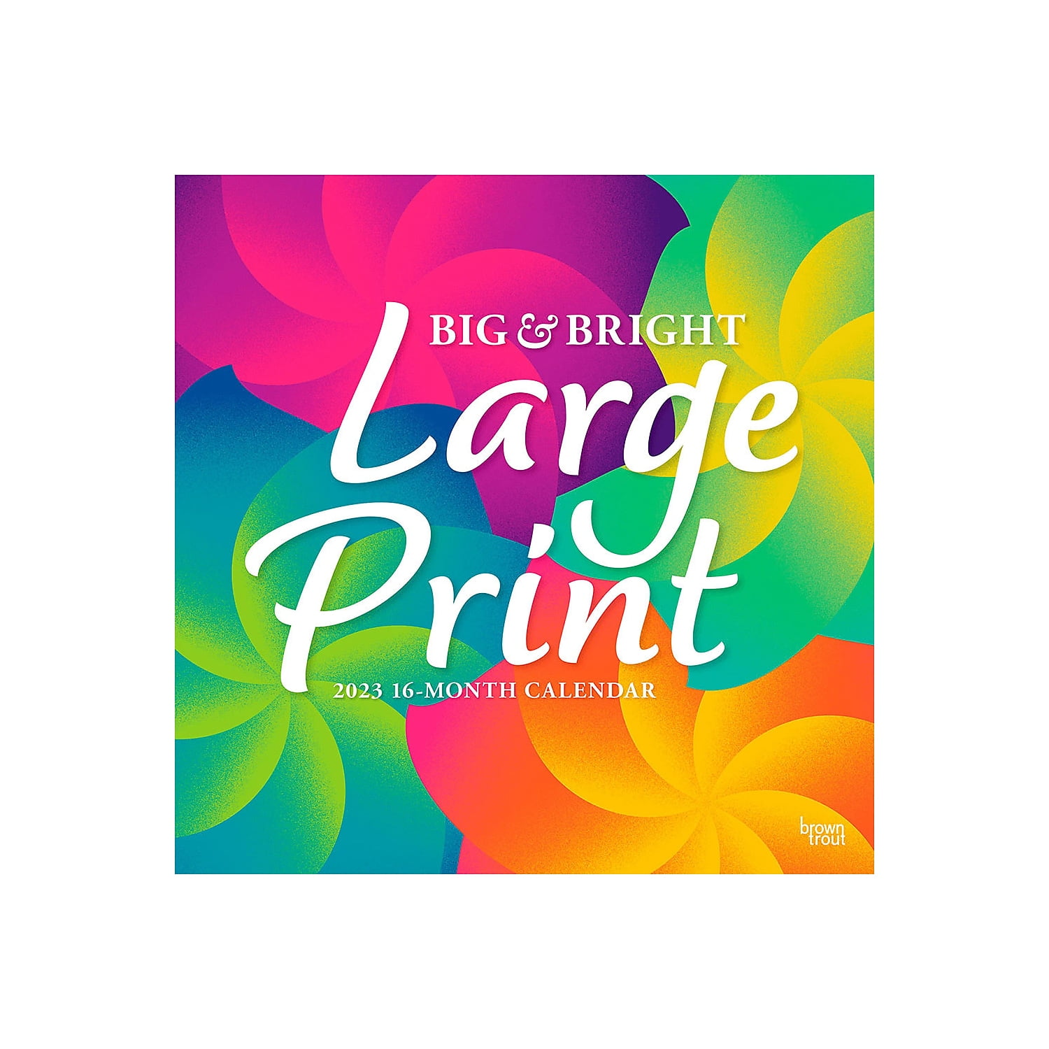 2023 BrownTrout Big & Bright Large Print 12'' x 12'' Monthly Wall Calendar (9781975451233)