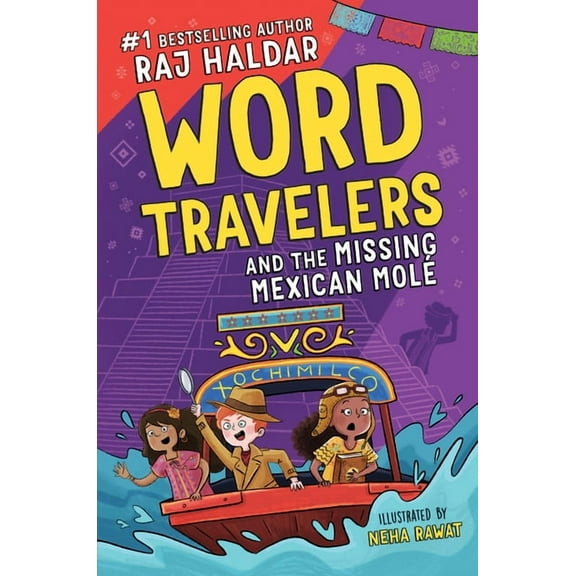 Word Travelers Word Travelers and the Missing Mexican Molé, (Hardcover)
