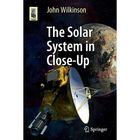 Astronomers' Universe The Solar System in Close-Up, (Paperback)
