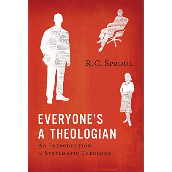 Pre-Owned Everyone's a Theologian: An Introduction to Systematic Theology, 9781567693652, 1567693652, Hardcover, First Edition edition