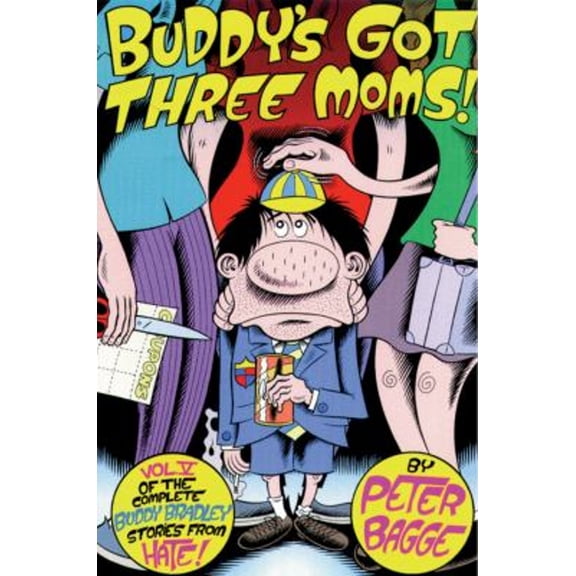 Pre-Owned Buddy's Got Three Moms: Hate Col. Vol. 5 (Paperback) 1560973358 9781560973355