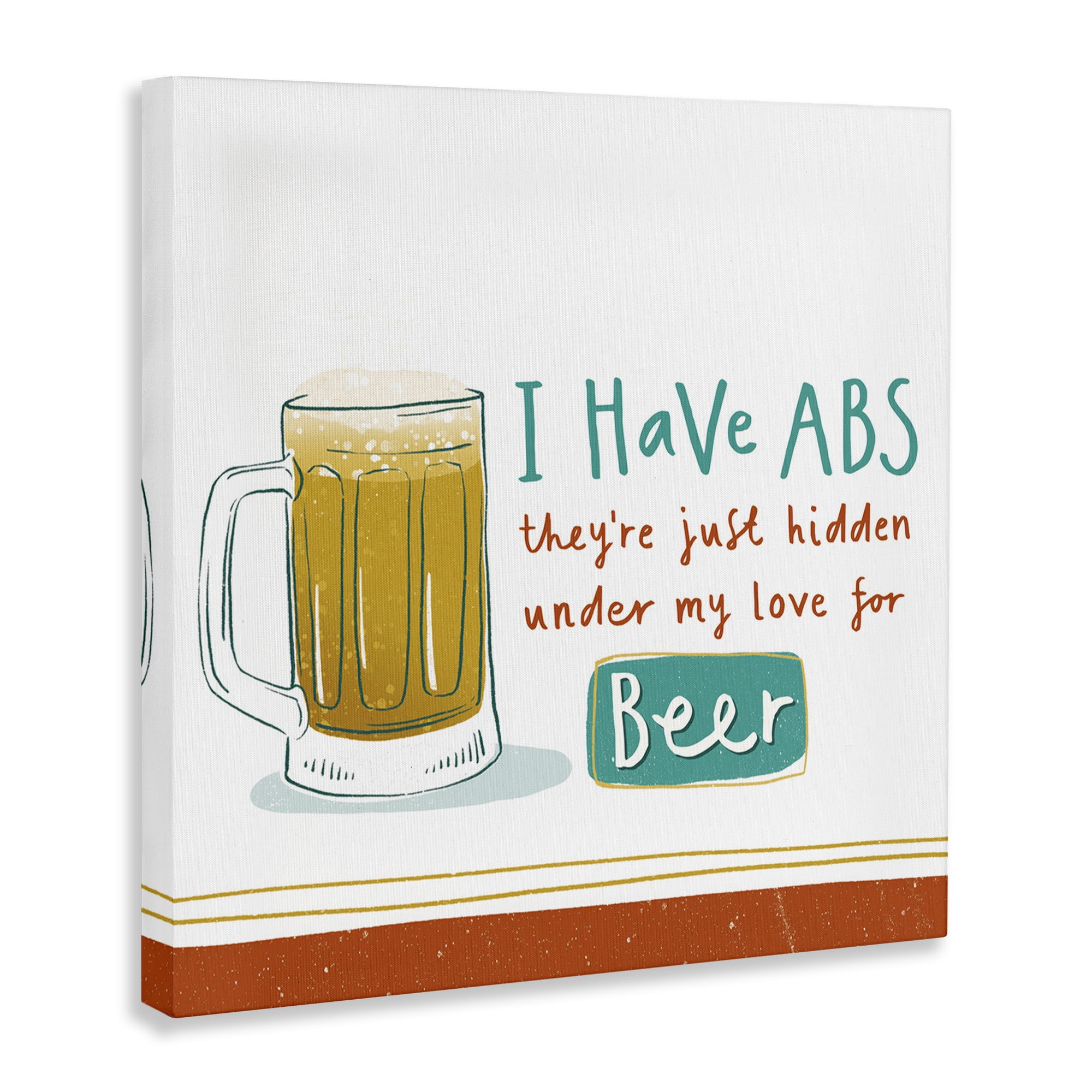 Stupell Industries Funny Beer Phrase Food & Beverage Painting Wrapped Canvas Art Print Wall Art, 36 x 36