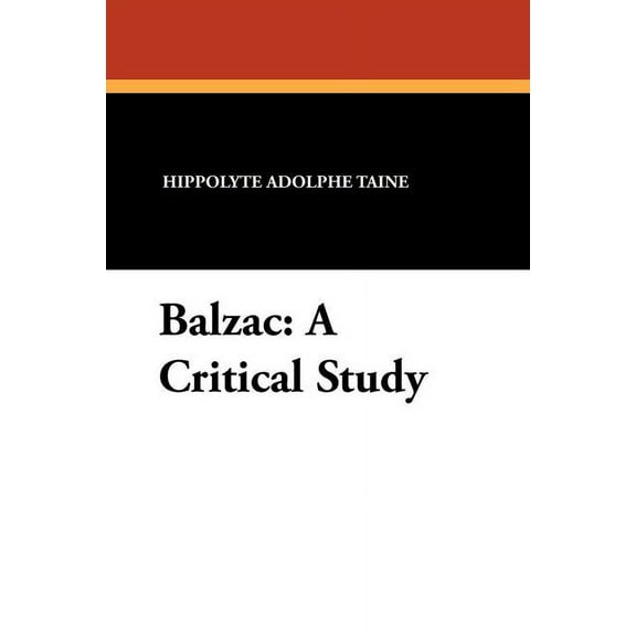 Balzac: A Critical Study, (Paperback)