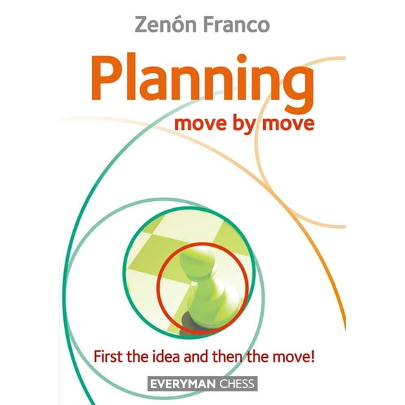 Planning: Move by Move, (Paperback)