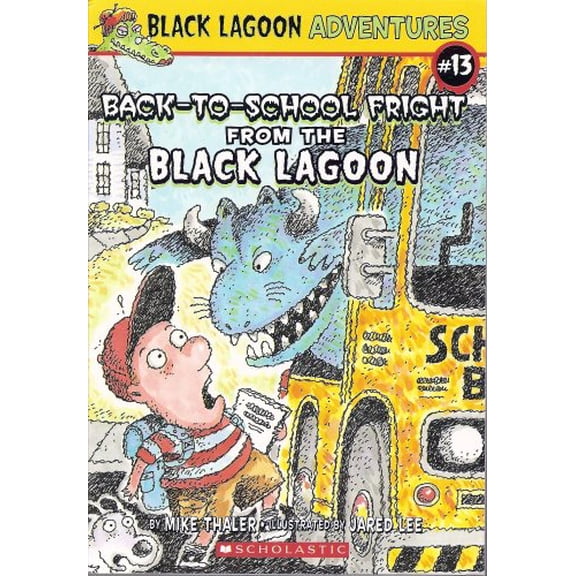 Pre-Owned Black Lagoon Adv. #13 Back to School Fright from the Black Lagoon (Paperback) 0545072212 9780545072212