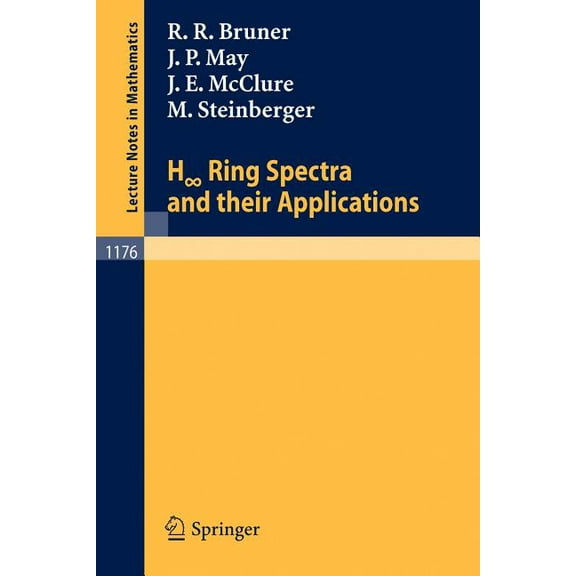 Lecture Notes in Mathematics H Ring Spectra and Their Applications, Book 1176, (Paperback)