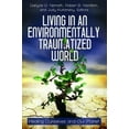 thumbnail image 2 of Living in an Environmentally Traumatized World, 2 of 2